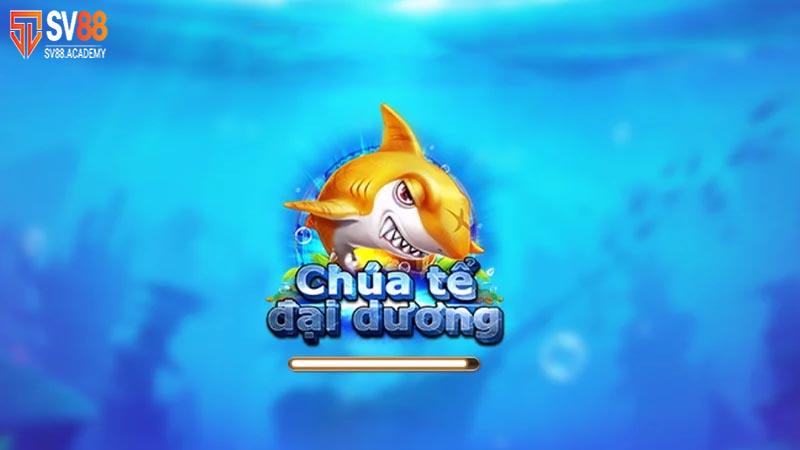 Chúa tể đại dương SV88 – Thiên đường giải trí bắn cá số một 9 Game Chúa Tể Đại Dương SV88